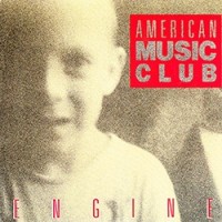 Purchase American Music Club - Engine