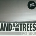 Buy And Also The Trees - Driftwood Mp3 Download