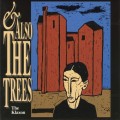 Buy And Also The Trees - The Klaxon Mp3 Download