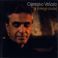 Buy Caetano Veloso - A Foreign Sound Mp3 Download