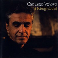 Purchase Caetano Veloso - A Foreign Sound