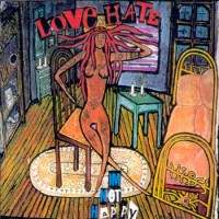 Purchase Love / Hate - I'm Not Happy