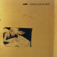 Purchase Low - I Could Live In Hope