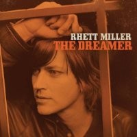 Purchase Rhett Miller - The Dreamer