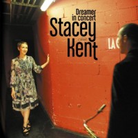 Purchase Stacey Kent - Dreamer in Concert