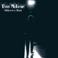 Buy Don McLean - Addicted to Black Mp3 Download