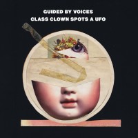 Purchase Guided By Voices - Class Clown Spots a UFO