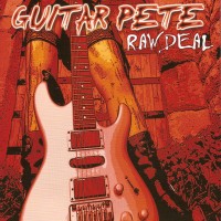 Purchase Guitar Pete - Raw Deal