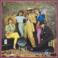 Purchase Kid Creole & The Coconuts - Tropical Gangsters