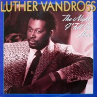 Purchase Luther Vandross - The Night I Fell In Love