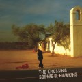 Buy Sophie B. Hawkins - Crossing Mp3 Download