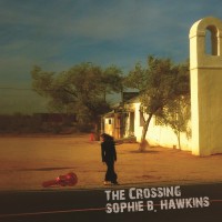 Purchase Sophie B. Hawkins - Crossing