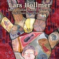 Purchase Lars Hollmer - With Floury Hand (Sketches)