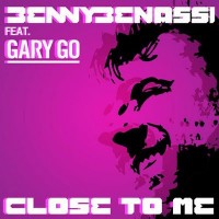 Purchase Benny Benassi feat. Gary Go - Close To Me