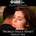 Buy Dash Berlin Feat. Jonathan Mendelsohn - World Falls Apart (Airplay Mix) Mp3 Download