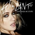Buy Elin Lanto - Love Made Me Do It Mp3 Download