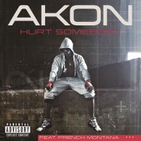 Purchase Akon - Hurt Somebody (Feat. French Montana)