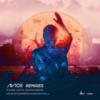 Purchase Avicii - Fade Into Darkness (The Remixes)