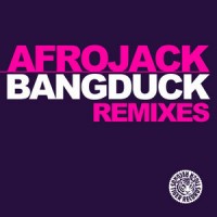 Purchase Afrojack - Bangduck (Remixes)