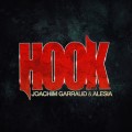 Buy Joachim Garraud - Hook (With Alesia) Mp3 Download