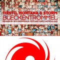Buy Tiësto - Bleckentrommel (Remixes) (With Montana & Storm) Mp3 Download