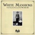 Buy VA - White Mansions - A Tale From The American Civil War 1861-1865 Mp3 Download