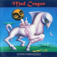 Purchase Mad Crayon - Ultimo Miraggio