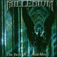 Purchase Millenium - The Best Of...And More CD1