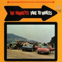 Purchase The Marketts - The Marketts Take To Wheels