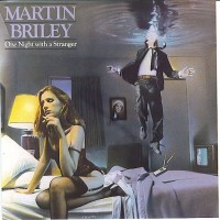 Purchase Martin Briley - One Night With A Stranger