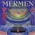 Buy The Mermen - The Amazing California Health And Happiness Road Show Mp3 Download