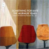 Purchase Something For Kate - The Murmur Years CD1