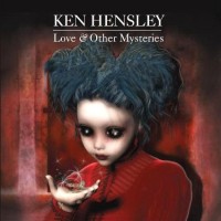 Purchase Ken Hensley - Love & Other Mysteries