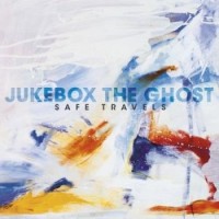 Purchase Jukebox the Ghost - Safe Travels
