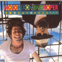 Purchase Mojo Nixon - Bo-Day-Shus!!! (With Skid Roper)