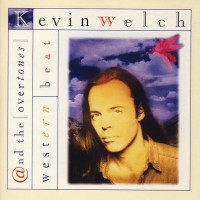 Purchase Kevin Welch - Western Beat