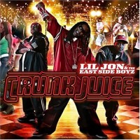 Purchase Lil Jon - Crunk Juice (With The East Side Boyz) (Bonus Remix CD) CD2