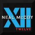 Buy Neal McCoy - XII Mp3 Download