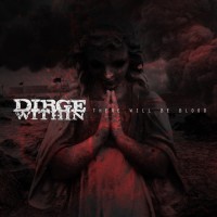 Purchase Dirge Within - There Will Be Blood