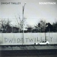 Purchase Dwight Twilley - Soundtrack