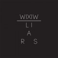 Buy Liars - WIXIW Mp3 Download
