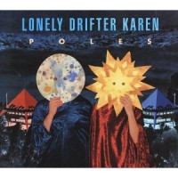 Purchase Lonely Drifter Karen - Poles