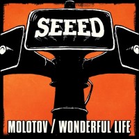 Purchase Seeed - Molotov / Wonderful Life