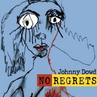 Purchase Johnny Dowd - No Regrets