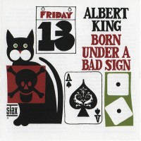 Purchase Albert King - Born Under A Bad Sign (Remastered 2002)