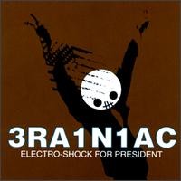 Purchase Brainiac - Electro Shock For President