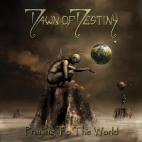 Purchase Dawn Of Destiny - Praying To The World