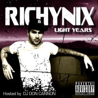 Purchase Richy Nix - Light Years (Hosted By DJ Don Cannon)