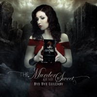 Purchase The Murder Of My Sweet - Bye Bye Lullaby