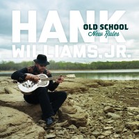Purchase Hank Williams Jr. - Old School New Rules